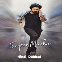 Super Machi (2023) Hindi Dubbed