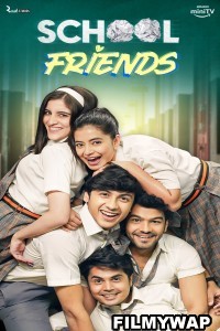 School Friends Season 1 Complete